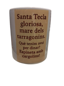 Taza ceramica con texto Santa Tecla gloriosa | 15-83T-014-87-990 | Ropa y complementos para todas, tallas grandes, moda casual, elegante y cómoda.